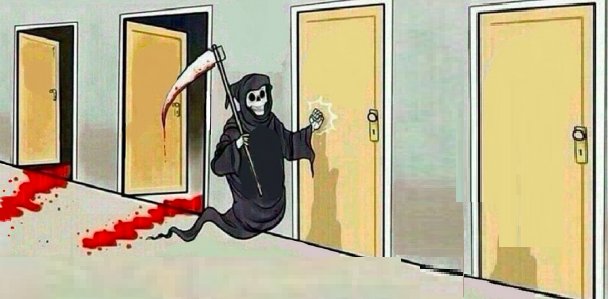 Grim Reaper knocking on doors meme